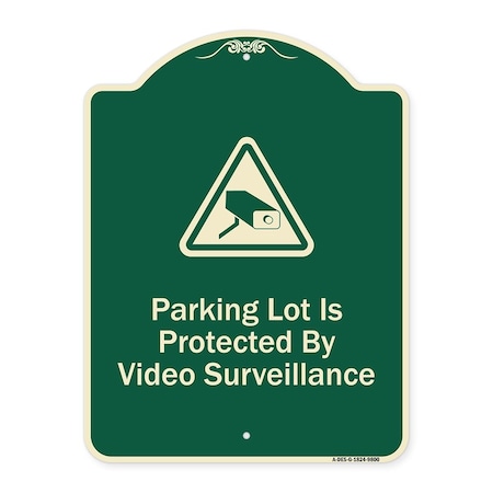 Signmission Designer Series-Parking Lot Is Protected By Video Surveillance With Caution Gr, 24" H, G-1824-9800 A-DES-G-1824-9800